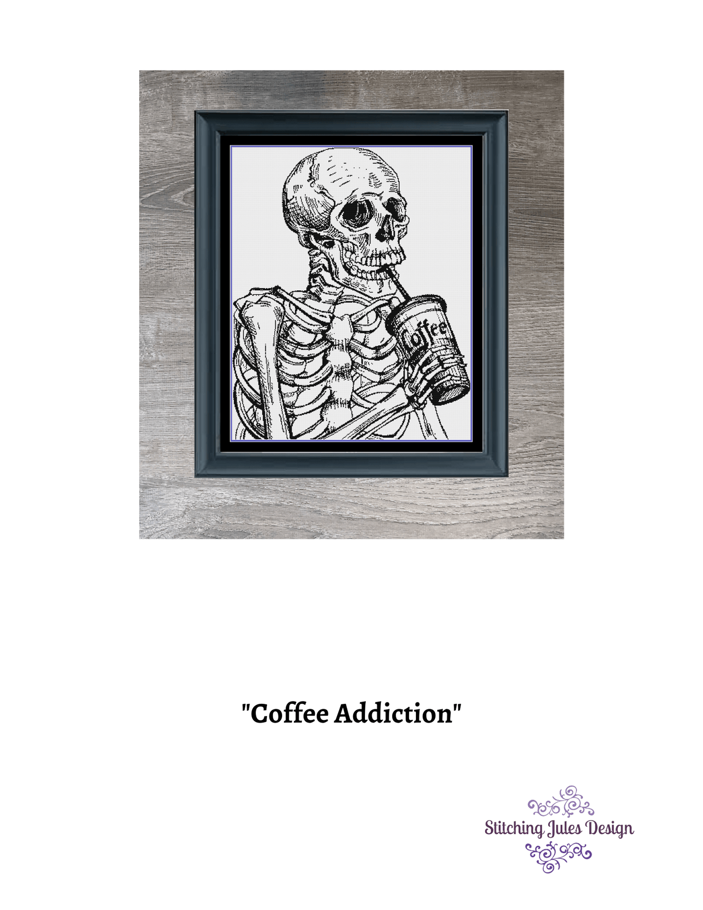 Stitching Jules Design Cross Stitch Pattern Coffee Addiction Skeleton Funny Monochrome Cross Stitch Needlepoint Embroidery Pattern - Instant Download - Pattern Keeper Ready