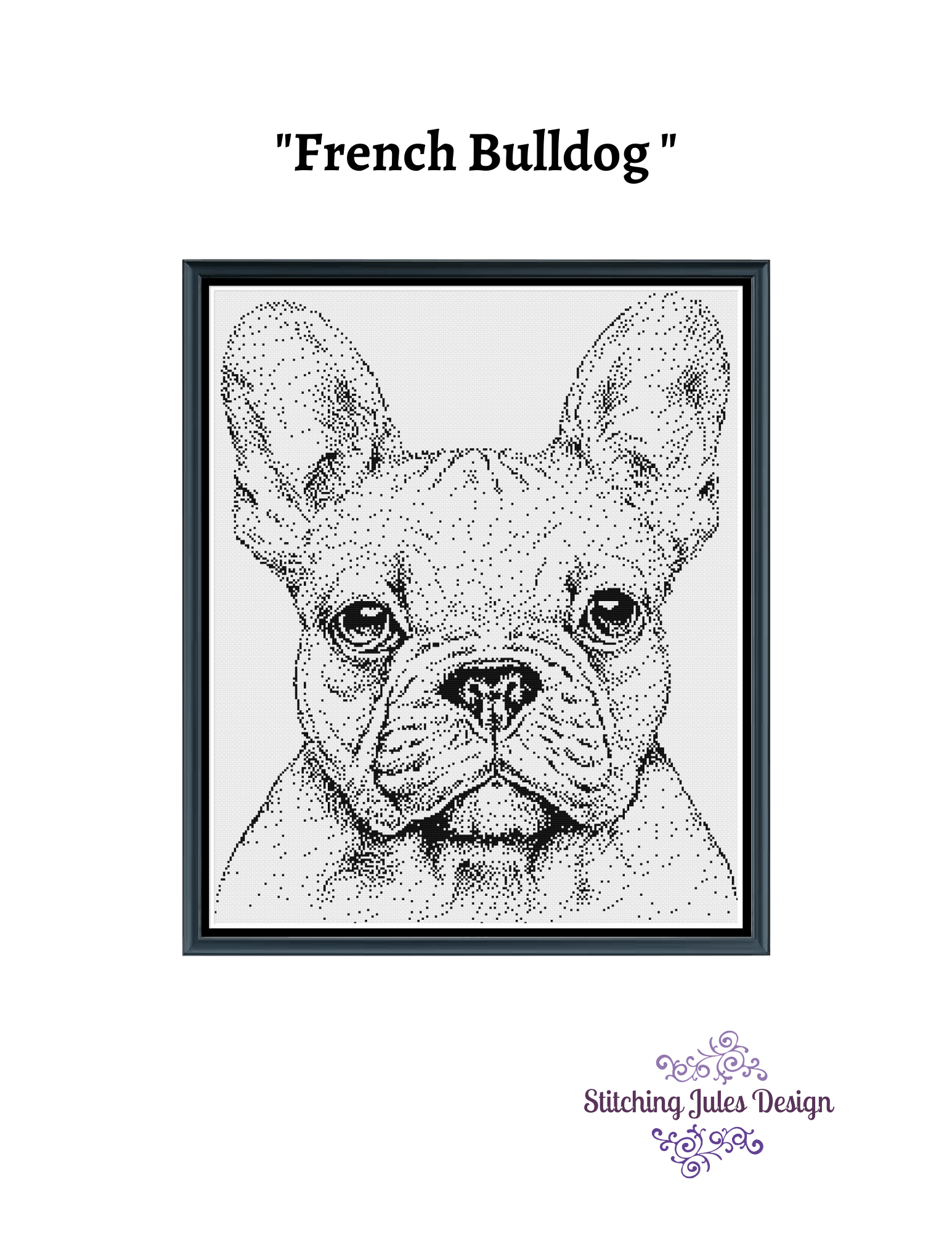 Stitching Jules Design Cross Stitch Pattern French Bulldog Monochrome Cross Stitch Embroidery Needlepoint Pattern PDF Download