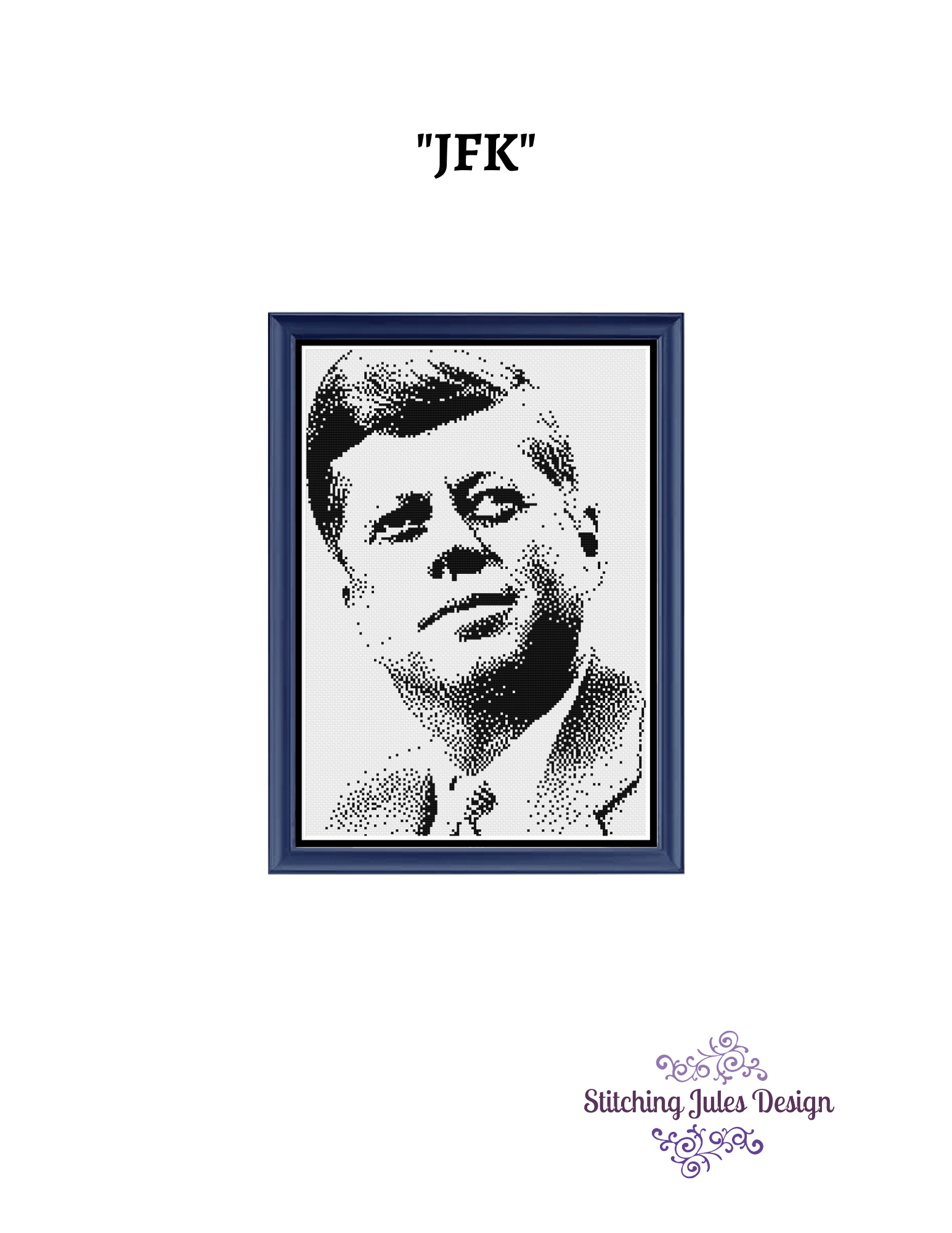 Stitching Jules Design Cross Stitch Pattern JFK President American History Kennedy Cross Stitch Embroidery Needlepoint Pattern | PDF Digital Download