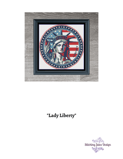 Stitching Jules Design Cross Stitch Pattern Lady Liberty America Patriotic USA Cross Stitch Embroidery Needlepoint Pattern Instant Download Pattern Keeper Ready