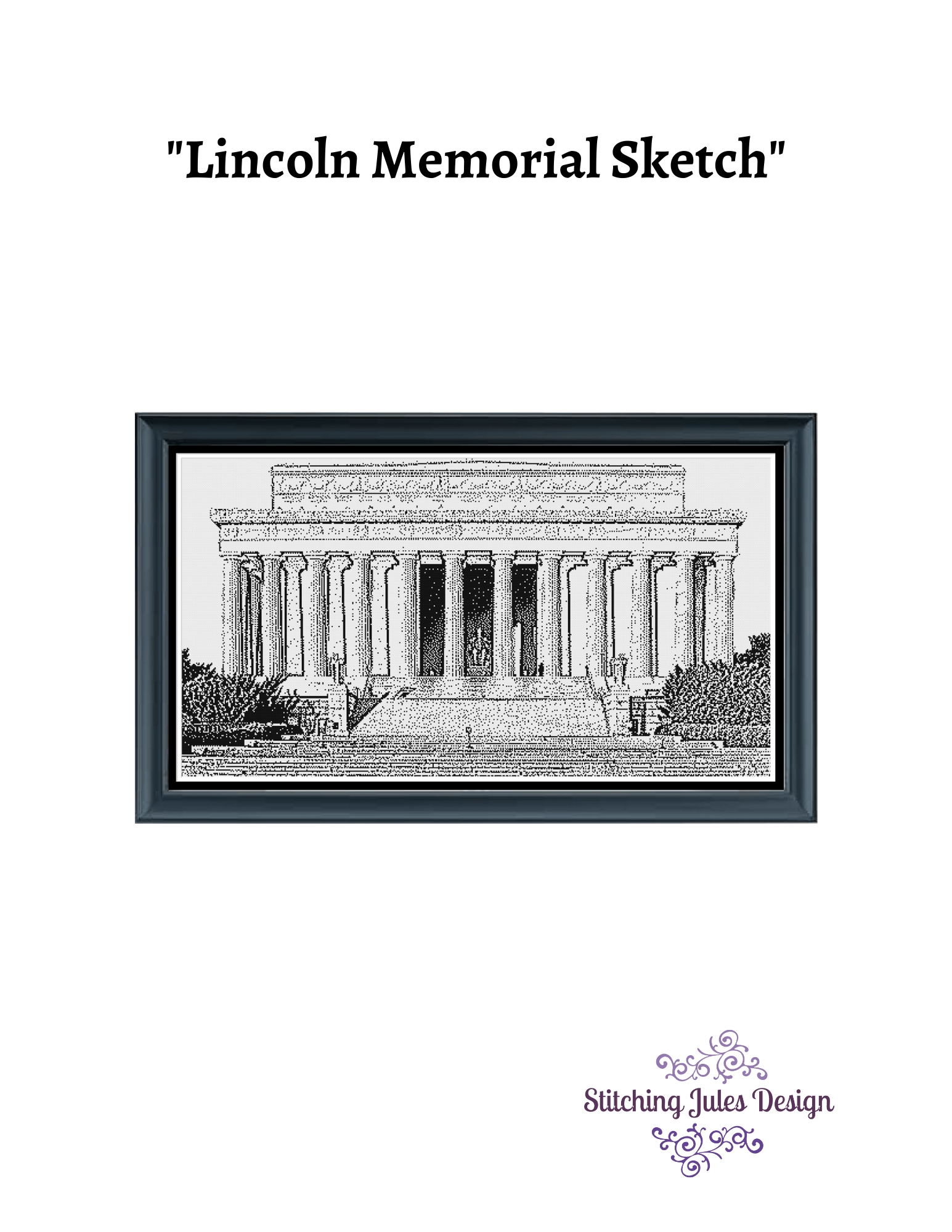 Stitching Jules Design Cross Stitch Pattern Lincoln Memorial Sketch Monochrome Cross Stitch Embroidery Needlepoint Pattern PDF Instant Download