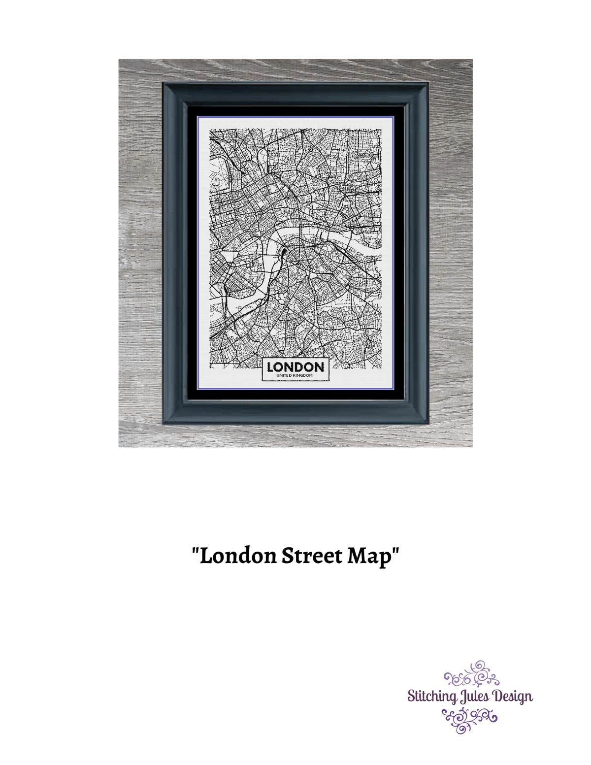 Stitching Jules Design Cross Stitch Pattern London City Map Cross Stitch Pattern | London Street Map | Blackwork | Instant PDF Download And Physical Pattern Options