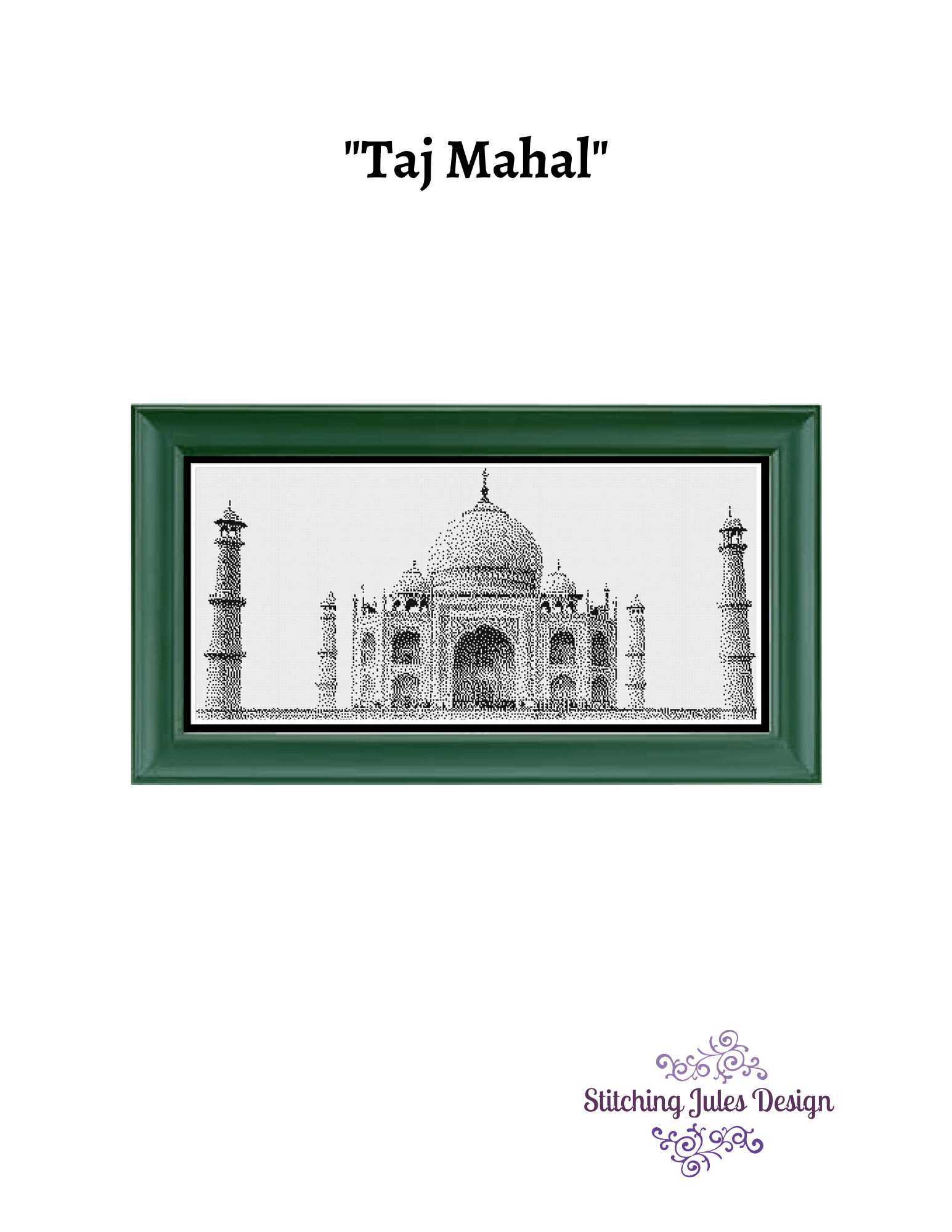 Stitching Jules Design Cross Stitch Pattern Taj Mahal India Cross Stitch Pattern